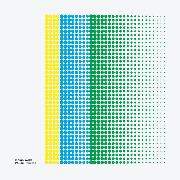 Indian Wells Pause Remixes