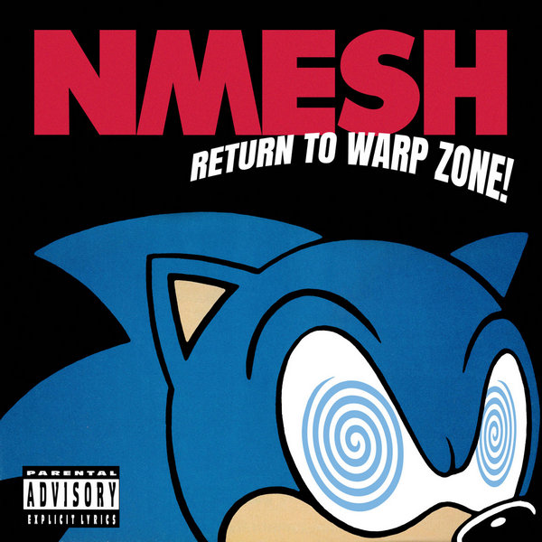 Nmesh – Return To Warp Zone!