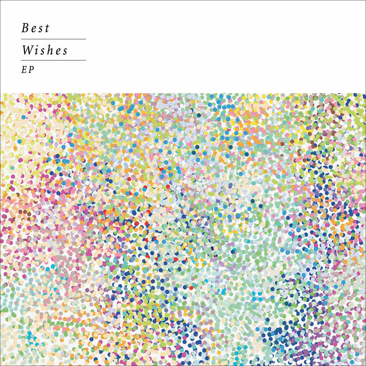 Artist: Best Wishes Location: Hamilton, Ontario, Canada